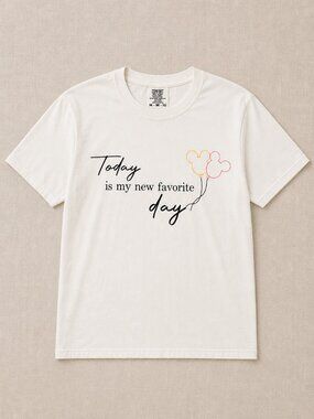 Comfort Colors Disney Quote Tee Today Is My Favorite Day Mickey Balloon Small